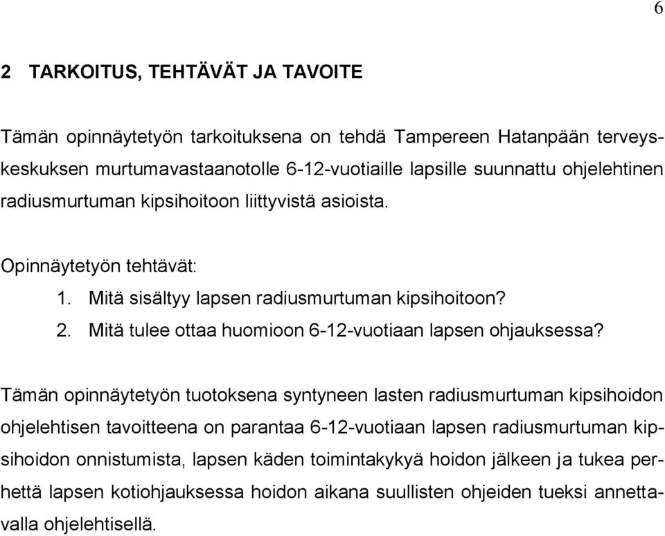 Mitä tulee ottaa huomioon 6-12-vuotiaan lapsen ohjauksessa?