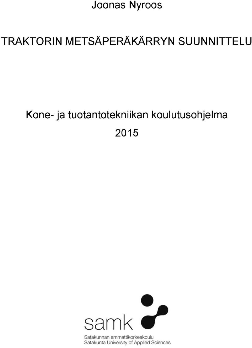 SUUNNITTELU Kone- ja