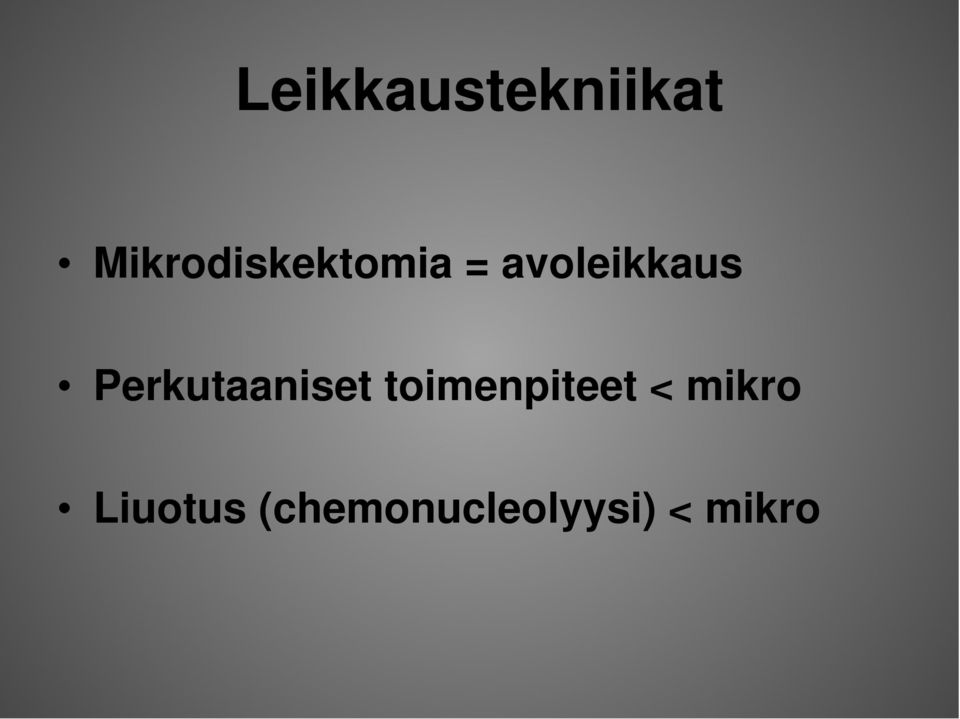 avoleikkaus Perkutaaniset