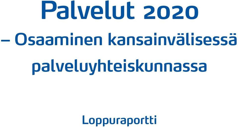 palveluyhteiskunnassa