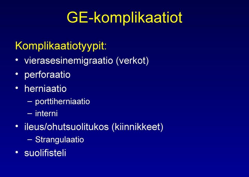 perforaatio herniaatio porttiherniaatio