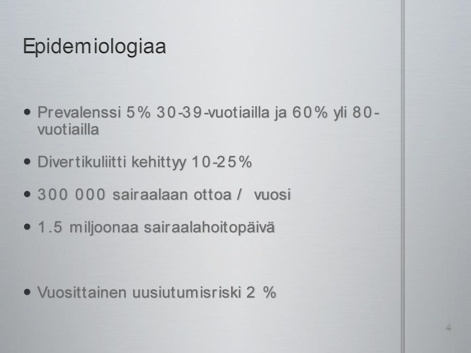 3 0 0 0 0 0 sairaalaan ottoa / vuosi 1.