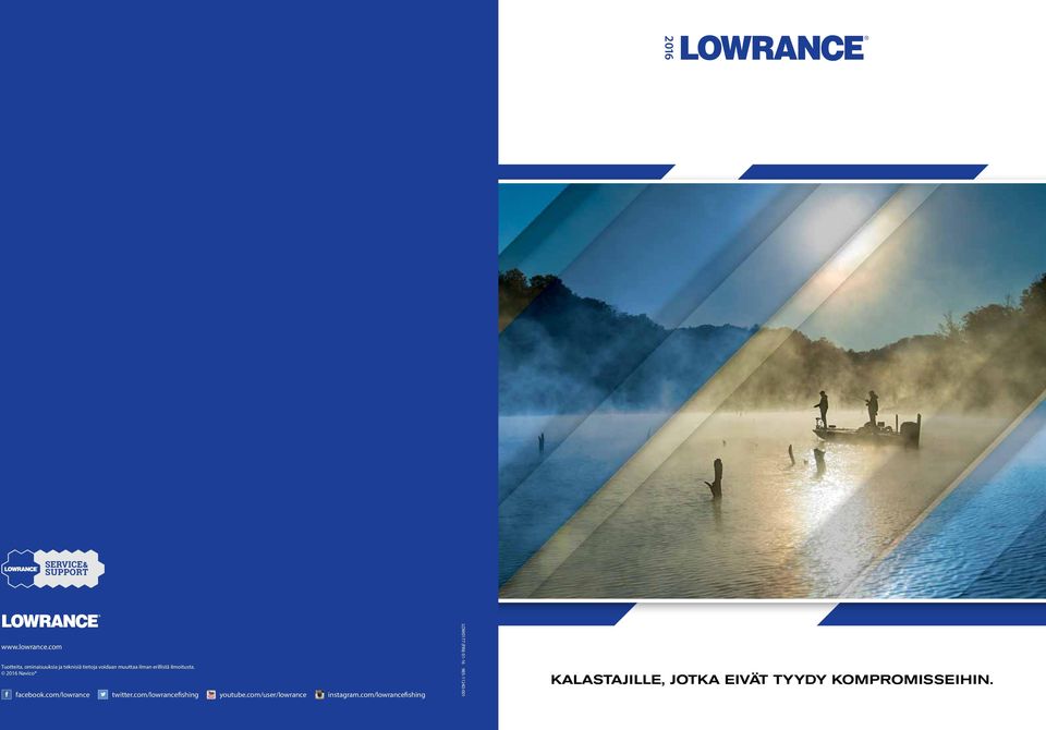 com/lowrancefishing youtube.com/user/lowrance instagram.