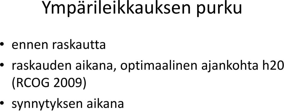 aikana, optimaalinen