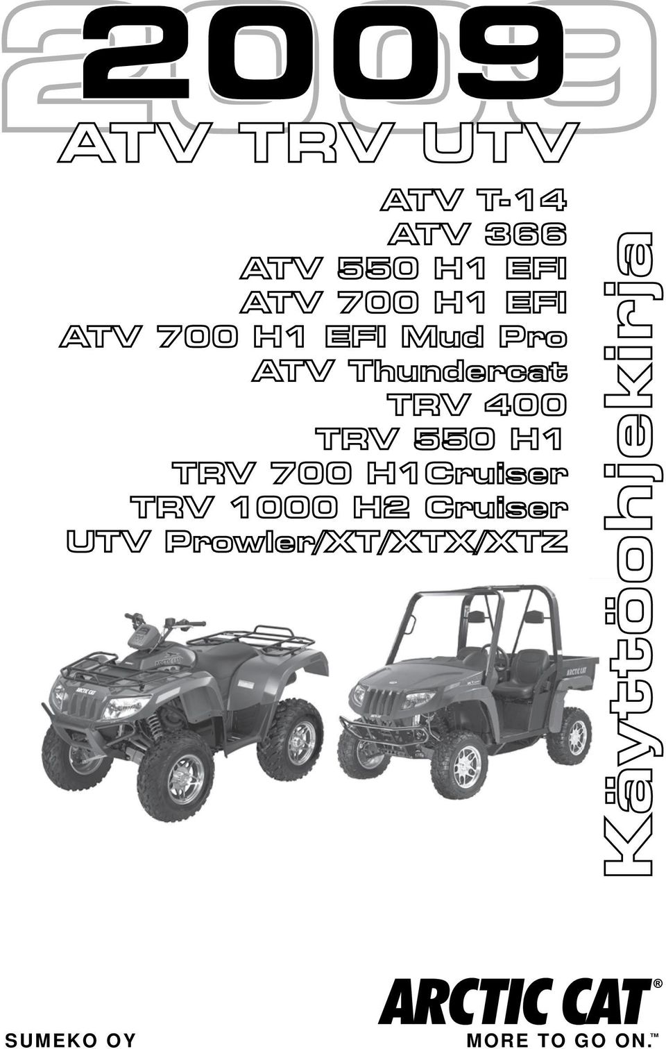 550 H1 TRV 700 H1Cruiser TRV 1000 H2 Cruiser UTV