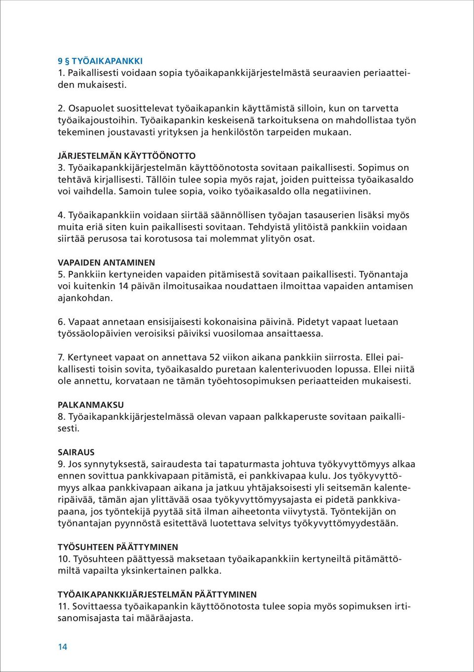 MEKAANISEN METSÄTEOLLISUUDEN TYÖEHTOSOPIMUS - PDF Ilmainen lataus