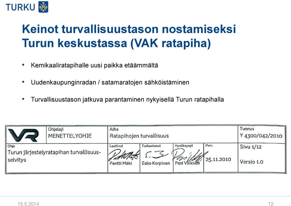 Uudenkaupunginradan / satamaratojen sähköistäminen