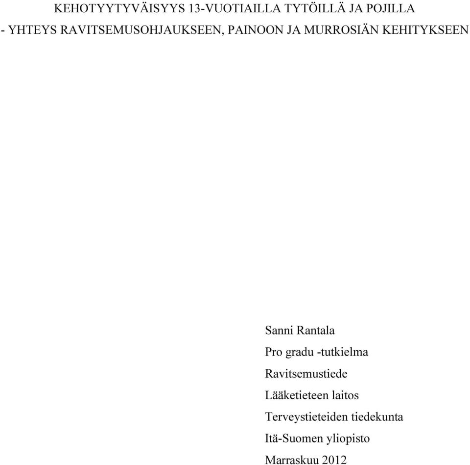 Rantala Pro gradu -tutkielma Ravitsemustiede Lääketieteen