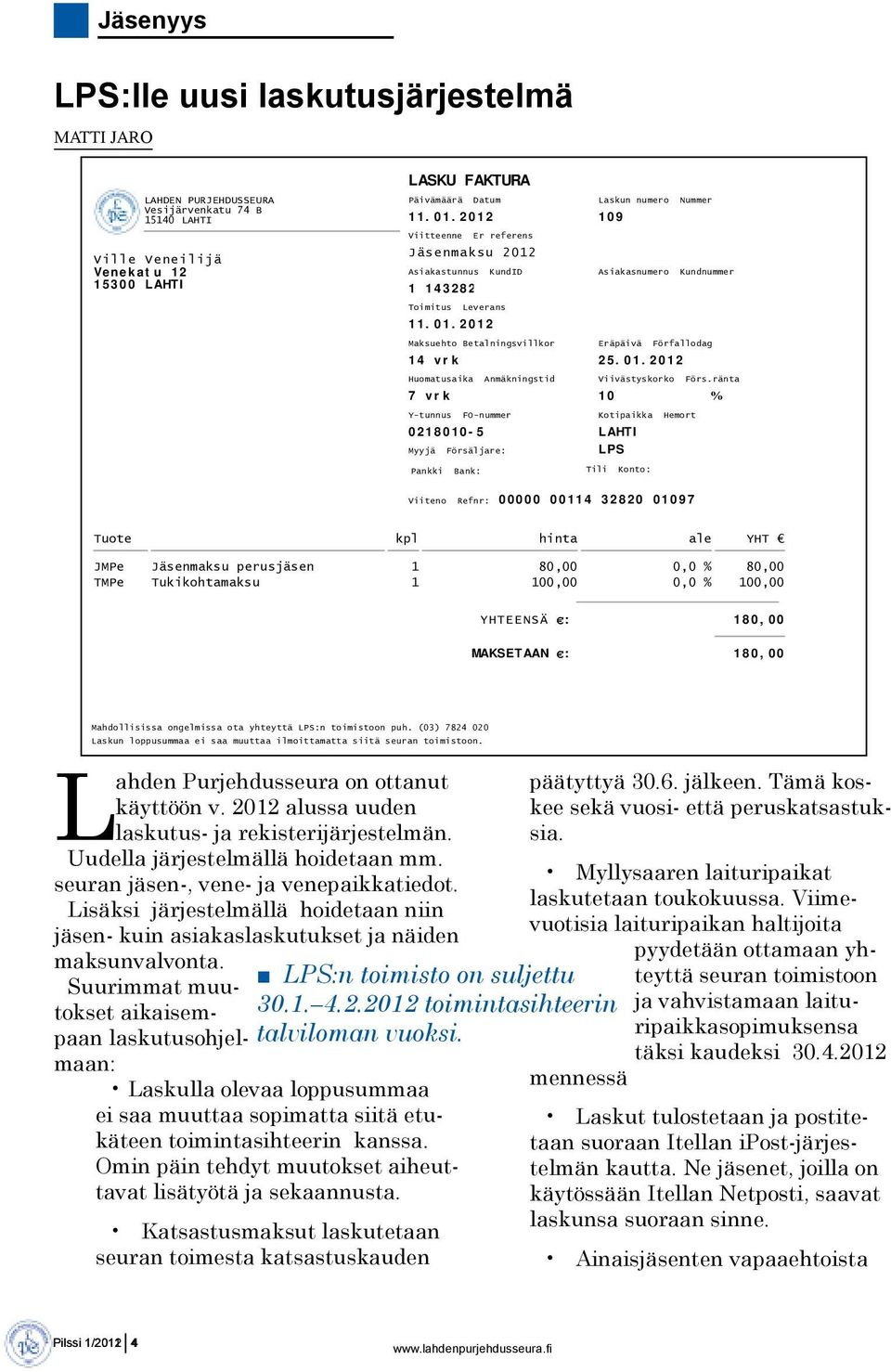 01.2012 Huomatusaika Anmäkningstid Viivästyskorko Förs.