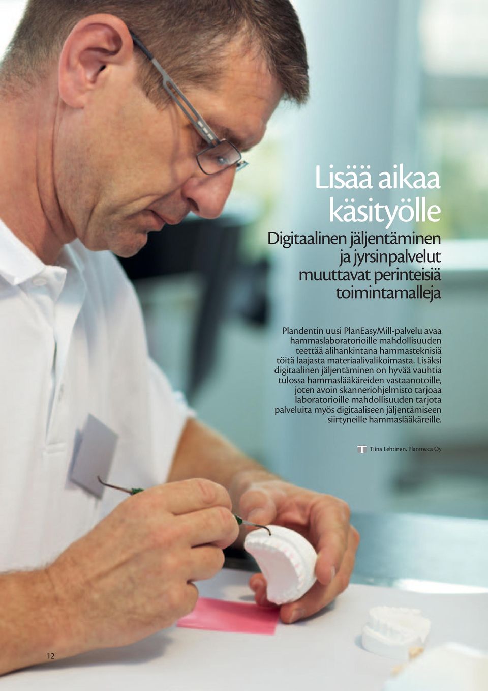 materiaalivalikoimasta.