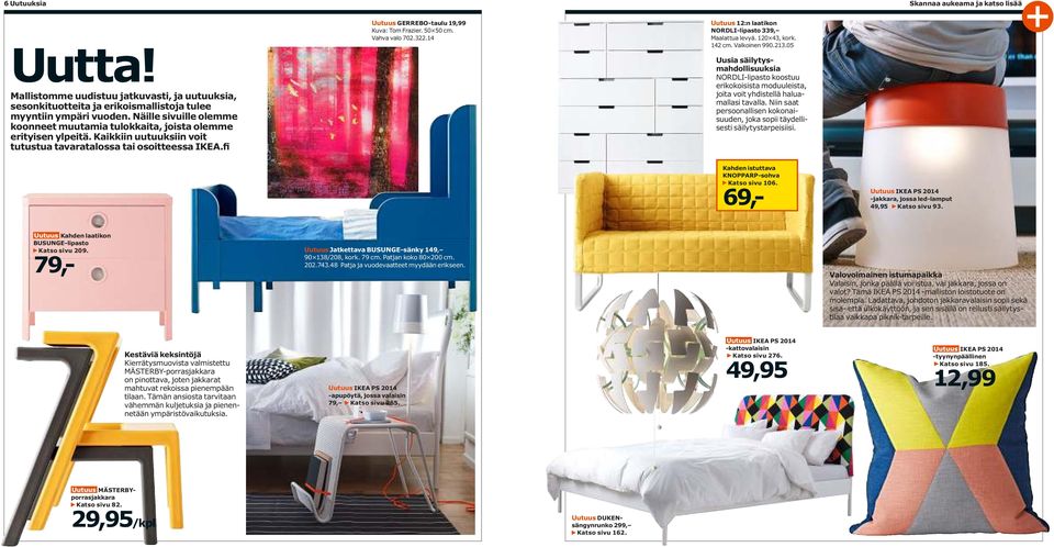 19,99/kpl Tämänkin tuotteen saat nettikaupasta: IKEA.f - PDF Ilmainen lataus