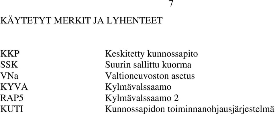 Valtioneuvoston asetus KYVA Kylmävalssaamo RAP5