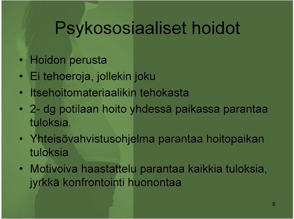 parantaa tuloksia.