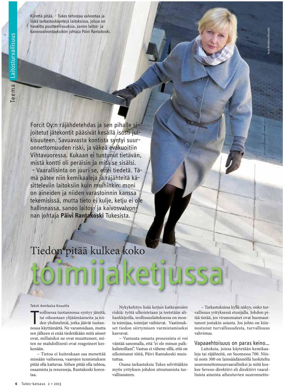 Kuva Annikaisa Knuutila Forcit Oy:n räjähdetehdas ja sen pihalle sijoitetut jätekontit pääsivät kesällä isosti julkisuuteen.
