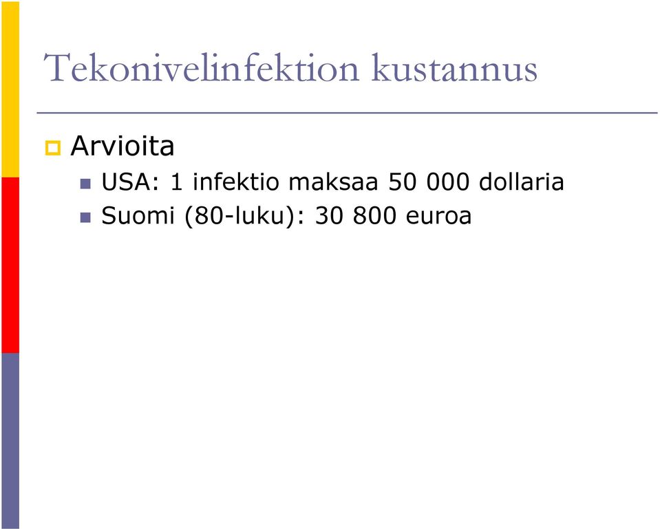 infektio maksaa 50 000