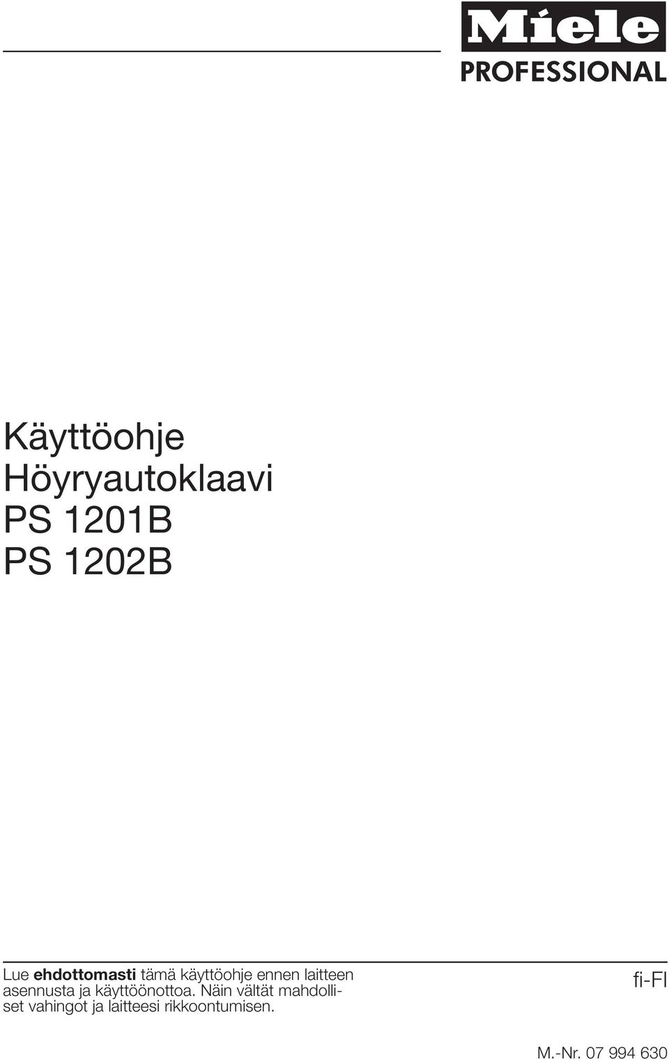 asennusta ja käyttöönottoa.