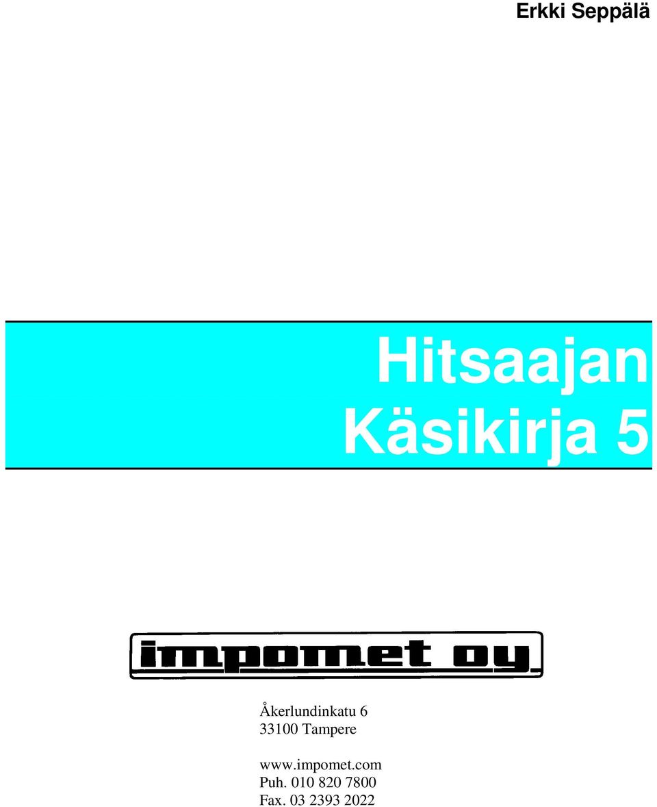 33100 Tampere www.impomet.