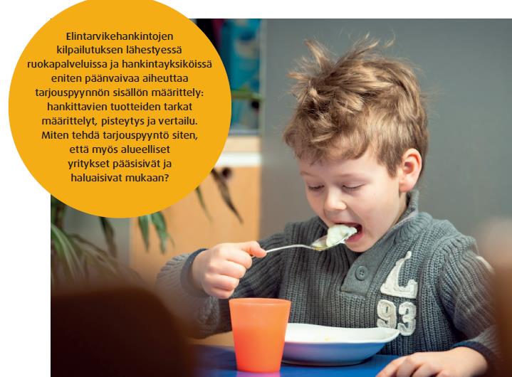 Elintarvikkeiden hankintaopas Suosituksia elintarvikehankintoihin Hankinnan elinkaari Yleistä hankinnoista