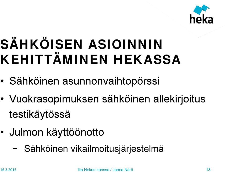 Vuokrasopimuksen sähköinen allekirjoitus