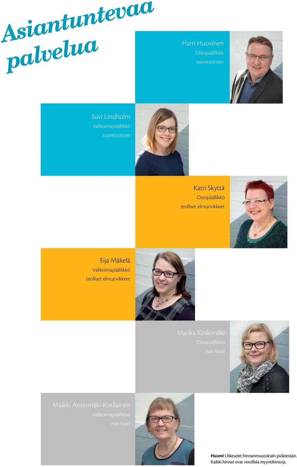 teolliset elintarvikkeet Marika Koskimäki Ostopäällikkö non food Maikki Antinmäki-Kotilainen