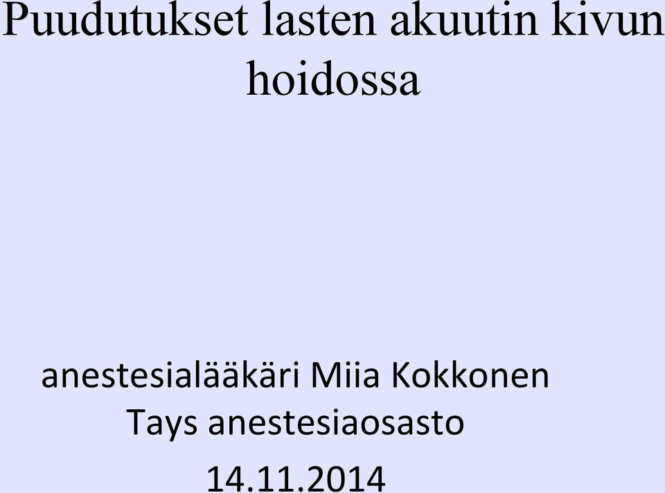 anestesialääkäri Miia