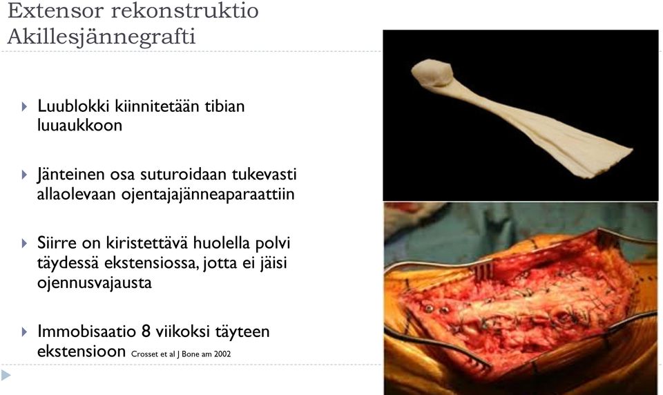 ojentajajänneaparaattiin } Siirre on kiristettävä huolella polvi täydessä