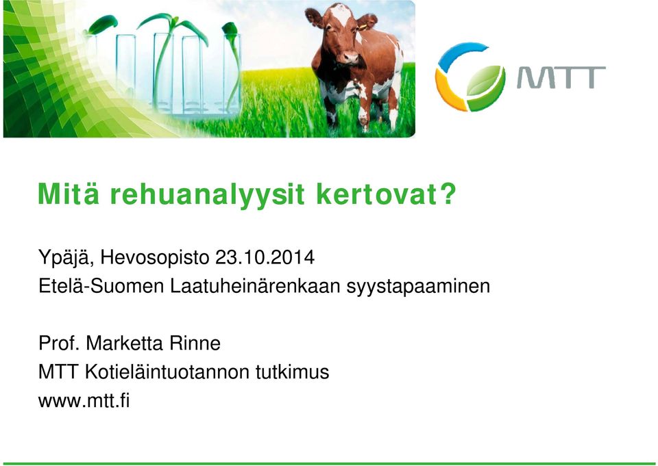 2014 Etelä-Suomen Laatuheinärenkaan