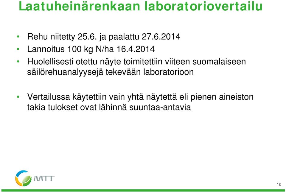 Lannoitus 100 kg N/ha 16.4.