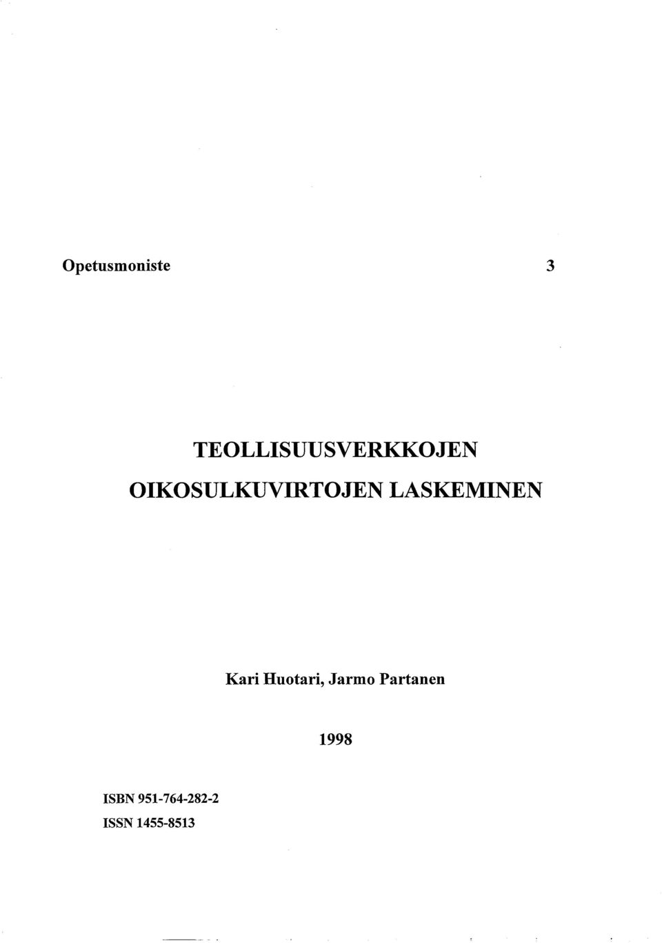 OIKOSULKUVIRTOJEN LASKEMINEN