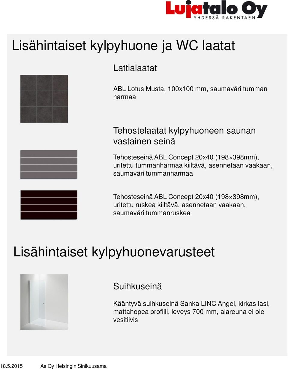 tummanharmaa Tehosteseinä ABL Concept 20x40 (198 398mm), uritettu ruskea kiiltävä, asennetaan vaakaan, saumaväri tummanruskea