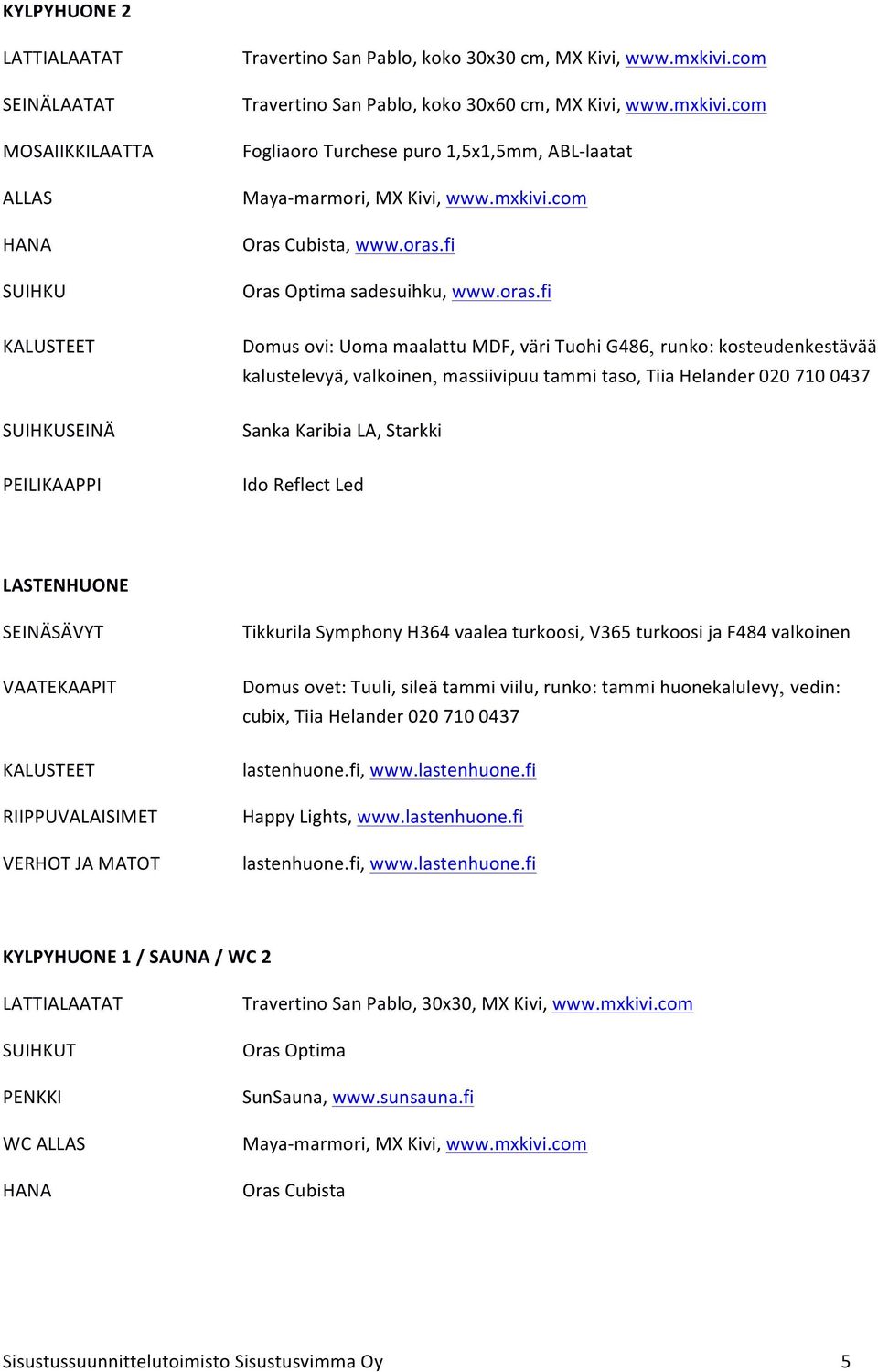 fi Oras Optima sadesuihku, www.oras.