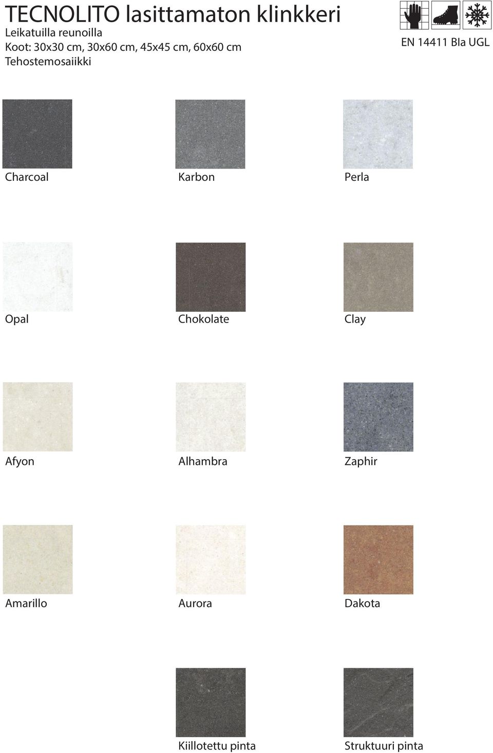 14411 BIa UGL Charcoal Karbon Perla Opal Chokolate Clay Afyon