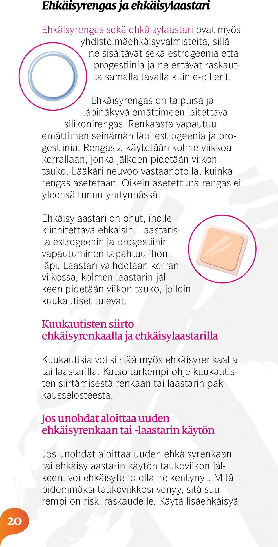 LÖYDÄ SINULLE SOPIVIN EHKÄISY MENETELMÄ Erilaisia vaihtoehtoja on paljon -  PDF Ilmainen lataus