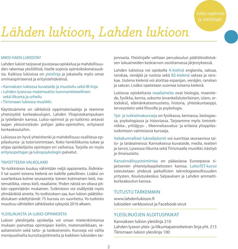 lähden lukioon, Lahden lukioon Kannaksen lukio Lahden lyseo Tiirismaan lukio  - PDF Ilmainen lataus