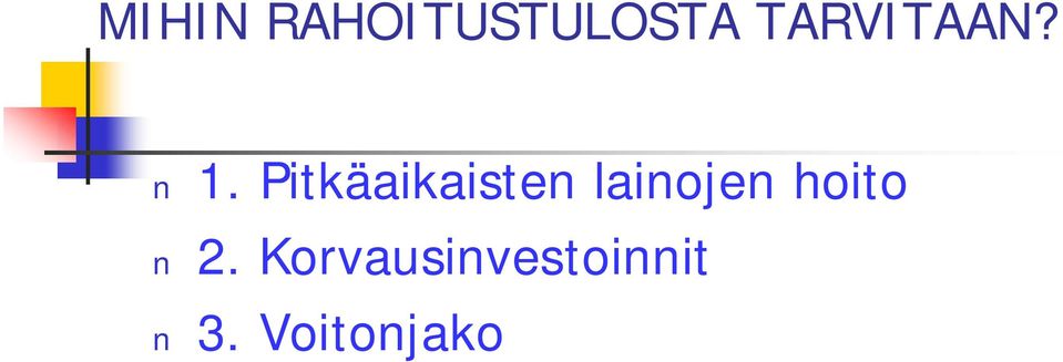 Pitkäaikaisten lainojen