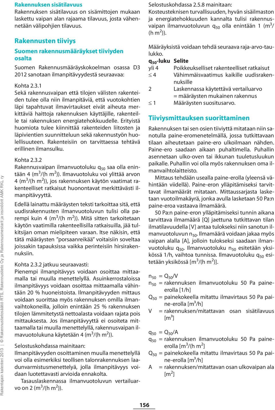 2012 sanotaan ilmanpitävyydestä seuraavaa: Kohta 2.3.