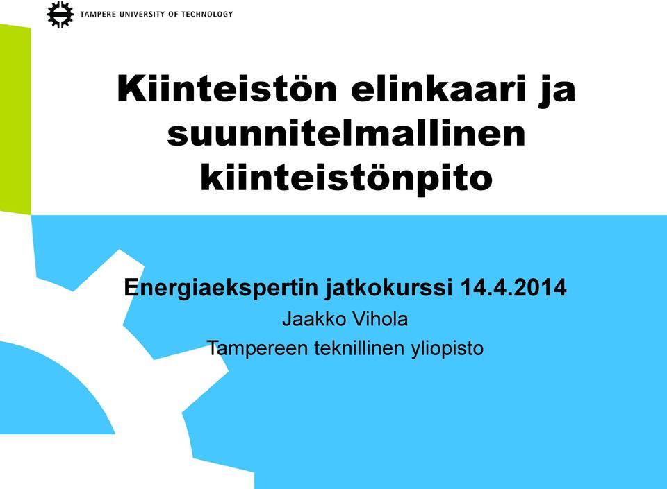 Energiaekspertin jatkokurssi 14.