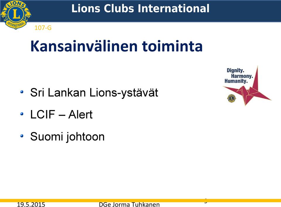 LCIF Alert Suomi johtoon