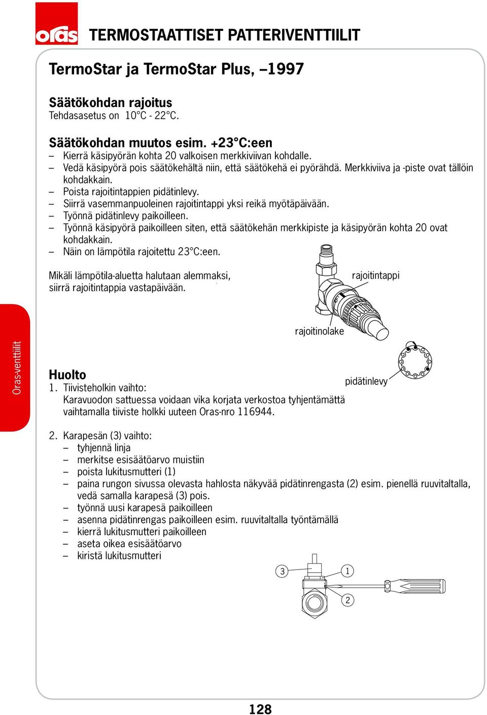 Siirrä vasemmanpuoleinen rajoitintappi yksi reikä myötäpäivään. Työnnä pidätinlevy paikoilleen. Työnnä käsipyörä paikoilleen siten, että säätökehän merkkipiste ja käsipyörän kohta 20 ovat kohdakkain.