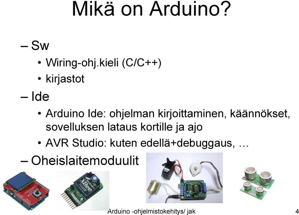 kirjoittaminen, käännökset, sovelluksen lataus kortille