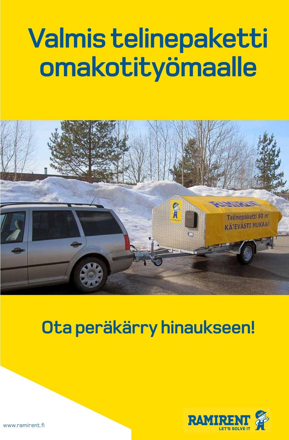 peräkärry hinaukseen!