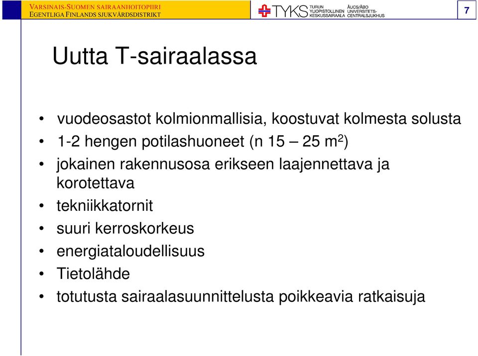 erikseen laajennettava ja korotettava tekniikkatornit suuri kerroskorkeus