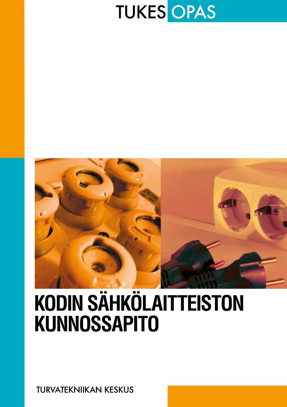 KUNNOSSAPITO Kodin
