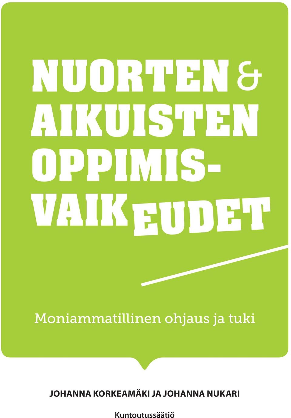 ohjaus ja tuki JOHANNA