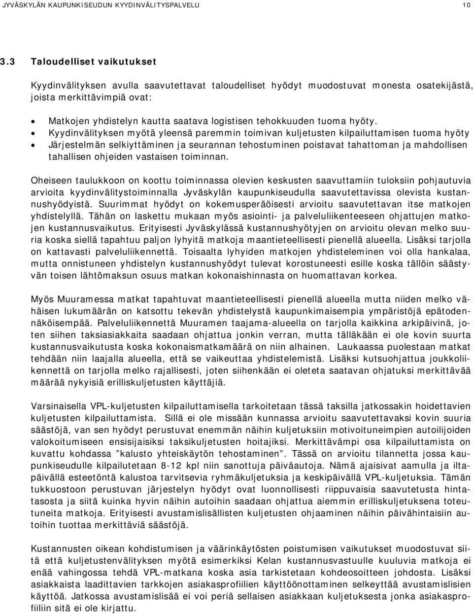 tehokkuuden tuoma hyöty.