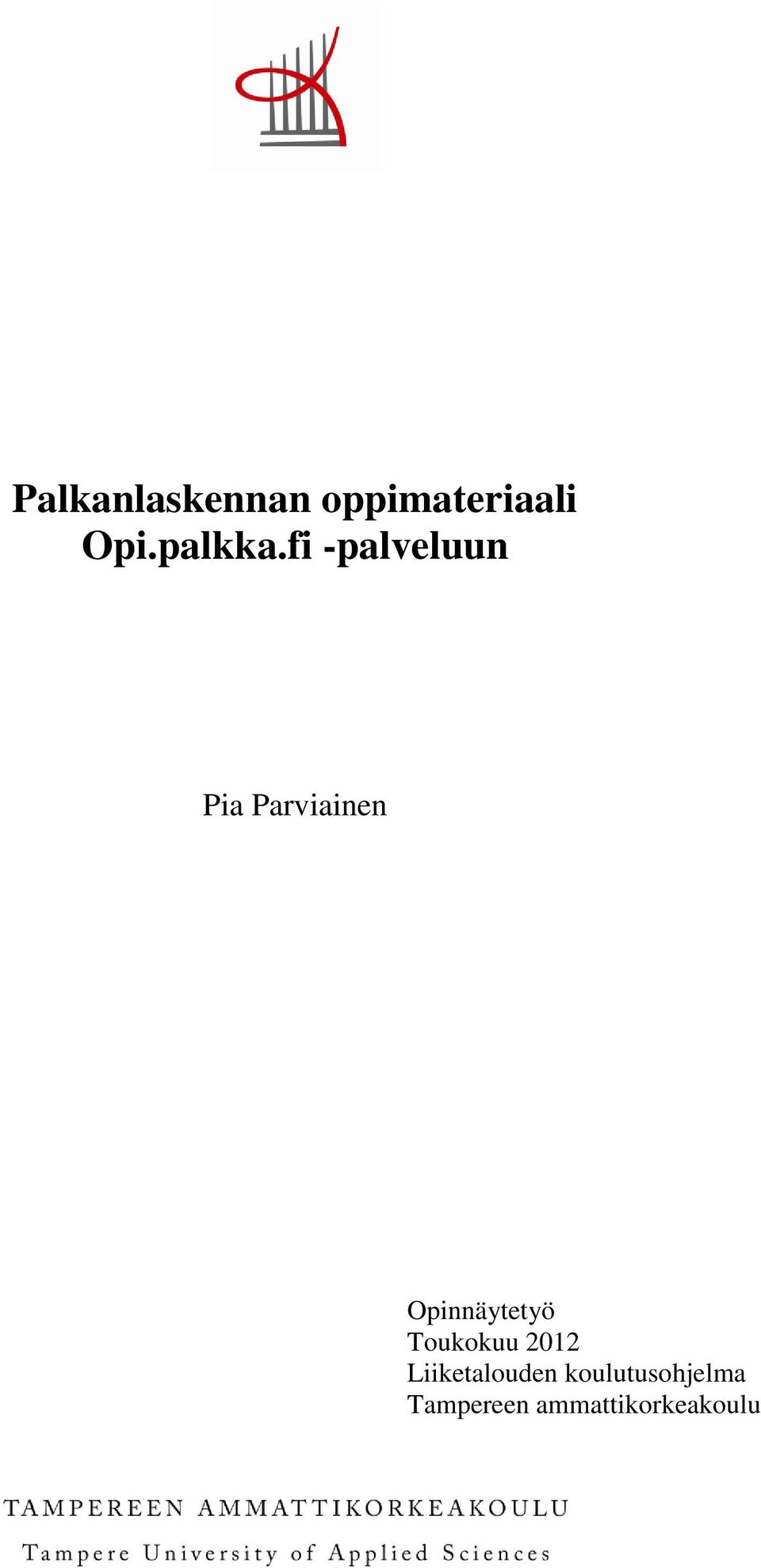 fi -palveluun Pia Parviainen