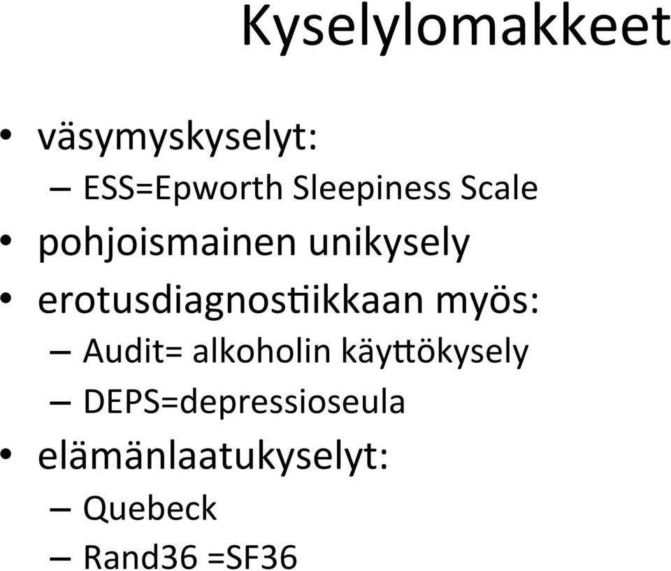 erotusdiagnos@ikkaan myös: Audit= alkoholin