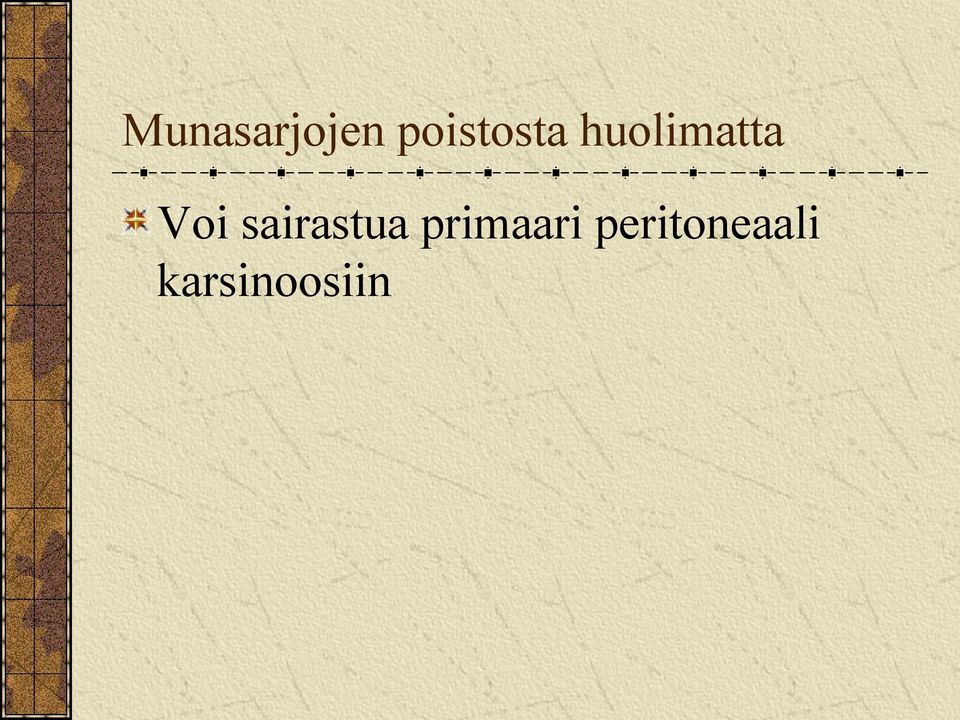 Voi sairastua