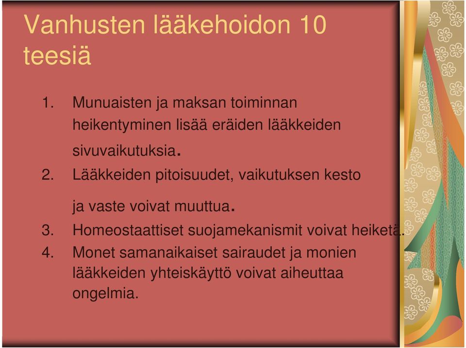 sivuvaikutuksia. 2.