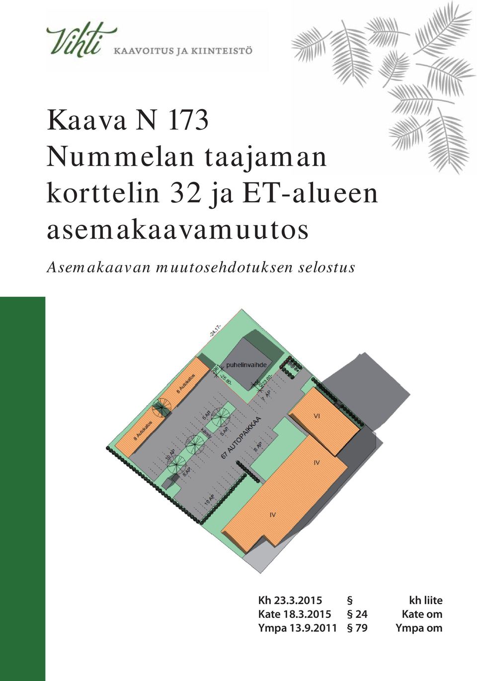 muutosehdotuksen selostus Kh 23.